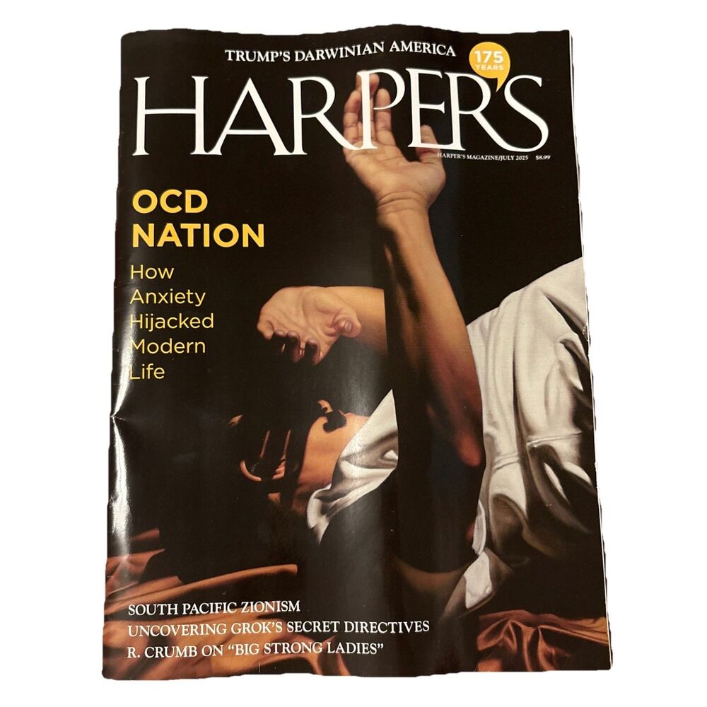 Harpers Magazine July 2025 Trump's Darwinian America OCD Nation Anxiety